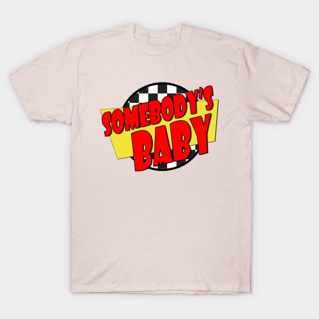 Somebody's Baby - Fast Times Style Logo T-Shirt by RetroZest